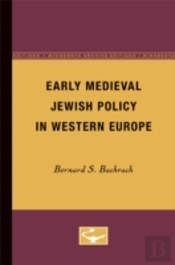 Early Medieval Jewish Policy In Western Europe