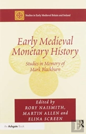 Early Medieval Monetary History