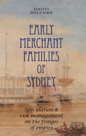 Early Merchant Families Of Sydney