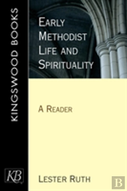 Bertrand.pt - Early Methodist Life And Spirituality