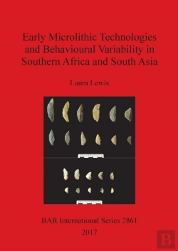 Bertrand.pt - Early Microlithic Technologies And Behavioural Variability In Southern Africa And South Asia