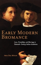 Early Modern Bromance