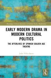 Early Modern Drama In Modern Cultural Politics