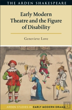 Bertrand.pt - Early Modern Theatre And The Figure Of Disability