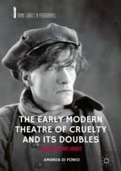 Early Modern Theatre Of Cruelty And Its Doubles