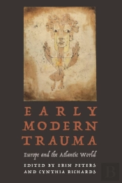 Early Modern Trauma