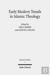 Early Modern Trends In Islamic Theology