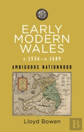 Early Modern Wales C.1536-C.1689