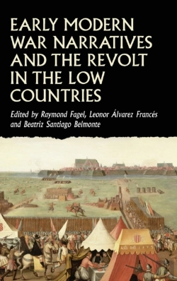 Bertrand.pt - Early Modern War Narratives And The Revolt In The Low Countries