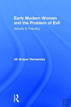 Bertrand.pt - Early Modern Women And The Problem Of Evil
