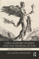 Early Modern Women And The Problem Of Evil