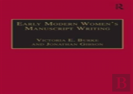 Early Modern Women'S Manuscript Writing