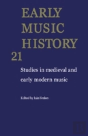 Early Music History: Volume 21