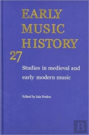 Early Music History: Volume 27