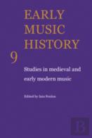 Early Music History: Volume 9