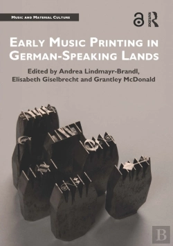 Bertrand.pt - Early Music Printing In German-Speaking Lands