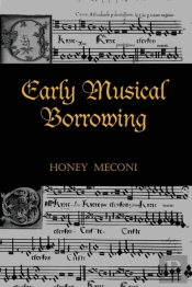 Early Musical Borrowing