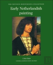 Early Netherlandish Painting In The Thyssen-Bornemisza Collection