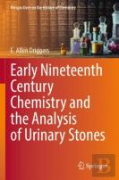 Early Nineteenth Century Chemistry And The Analysis Of Urinary Stones