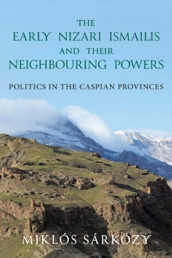 Bertrand.pt - Early Nizari Ismailis And Their Neighbouring Powers