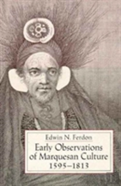 Bertrand.pt - Early Observations Of Marquesan Culture, 1595-1813.