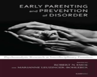 Early Parenting And Prevention Of Disorder