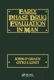 Early Phase Drug Evaluation In Man