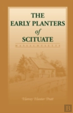 Bertrand.pt - Early Planters Of Scituate (Massachusetts)