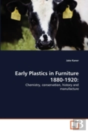 Early Plastics In Furniture 1880-1920: