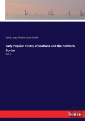 Early Popular Poetry Of Scotland And The Northern Border