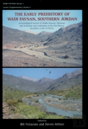 Early Prehistory Of Wadi Faynan, Southern Jordan