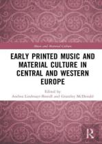 Early Printed Music And Material Culture In Central And Western Europe