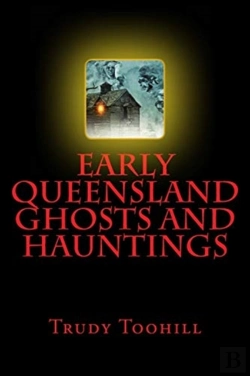 Bertrand.pt - Early Queensland Ghosts And Hauntings