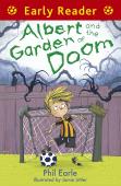Early Reader: Albert And The Garden Of Doom