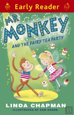 Bertrand.pt - Early Reader: Mr Monkey And The Fairy Tea Party