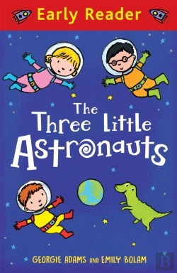 Bertrand.pt - Early Reader: The Three Little Astronauts