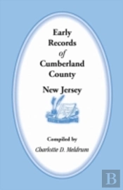 Early Records Of Cumberland County, New Jersey