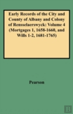 Bertrand.pt - Early Records Of The City And Country Of Albany And Colony Of Rensselaerswyck