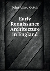 Early Renaissance Architecture In England