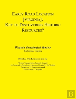 Bertrand.pt - Early Road Location (Va): Key To Discovering Historic Resources?. Published With Permission From The Virginia Transportation Research Council (A Coope