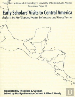 Bertrand.pt - Early Scholars' Visits To Central America