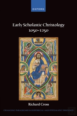 Bertrand.pt - Early Scholastic Christology 1050-1250
