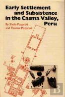 Early Settlement And Subsistence In The Casma Valley, Peru