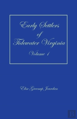 Bertrand.pt - Early Settlers Of Tidewater Virginia, Volume 1