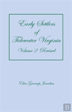 Bertrand.pt - Early Settlers Of Tidewater Virginia, Volume 2 (Revised)
