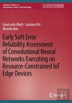 Early Soft Error Reliability Assessment Of Convolutional Neural Networks Executing On Resource-Constrained Iot Edge Devices