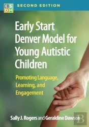 Early Start Denver Model For Young Autistic Children, Second Edition