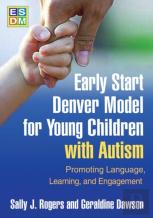 Early Start Denver Model For Young Children With Autism, First Edition