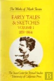 Early Tales And Sketches, Volume 1