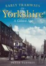 Early Tramways Of  Yorkshire